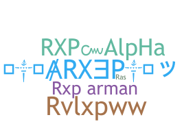 ニックネーム - rXp