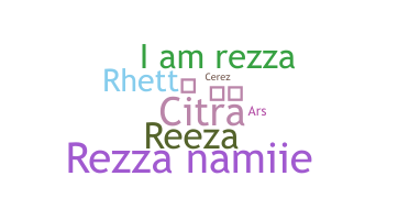 ニックネーム - Rezza
