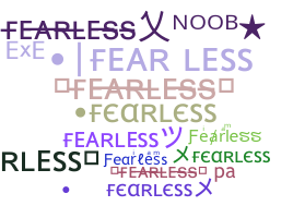 ニックネーム - Fearless