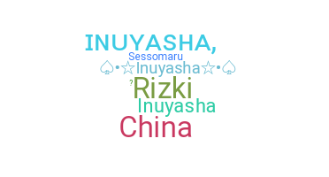 ニックネーム - inuyasha