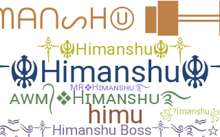 ニックネーム - Himanshu