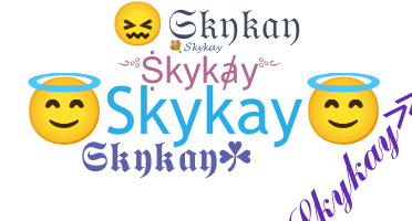 ニックネーム - Skykay