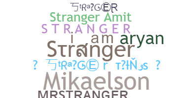 ニックネーム - Stranger