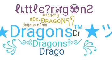 ニックネーム - Dragons