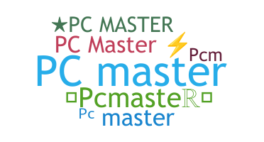 ニックネーム - Pcmaster