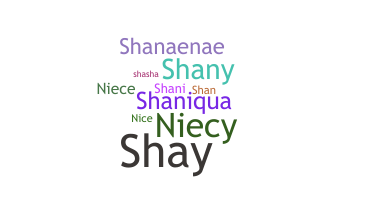 ニックネーム - Shanice