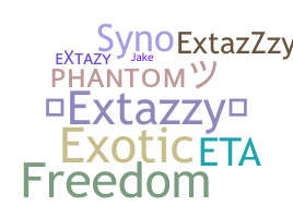 ニックネーム - extazy
