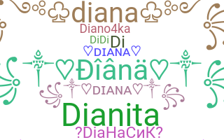 ニックネーム - Diana