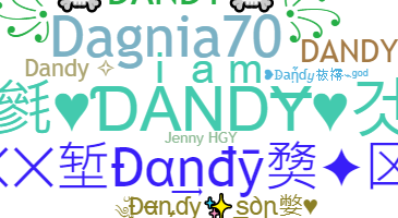 ニックネーム - Dandy