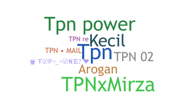 ニックネーム - TPN