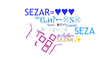 ニックネーム - Sezar
