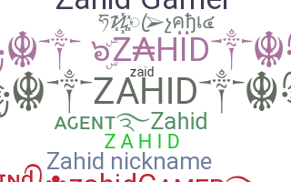 ニックネーム - Zahid