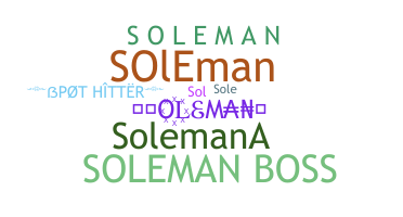 ニックネーム - Soleman