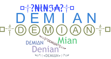 ニックネーム - Demian