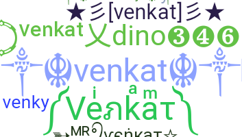 ニックネーム - Venkat