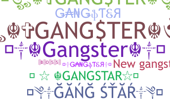 ニックネーム - Gangstar