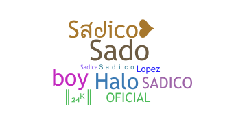 ニックネーム - Sadico