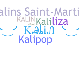 ニックネーム - Kalin