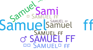 ニックネーム - Samuelff