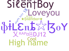 ニックネーム - silentboy