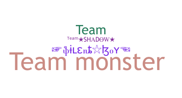 ニックネーム - Teammonster