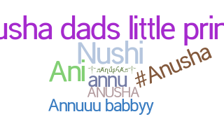 ニックネーム - Anusha