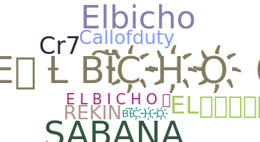 ニックネーム - elbicho