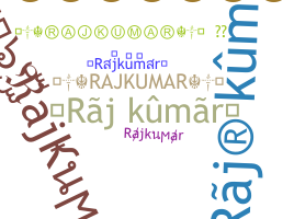 ニックネーム - Rajkumar