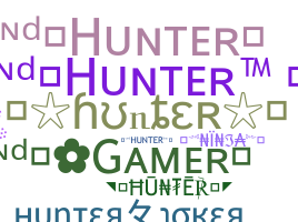 ニックネーム - Hunter
