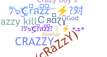 ニックネーム - Crazzy