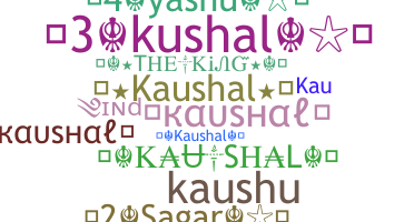 ニックネーム - Kaushal