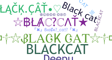 ニックネーム - Blackcat