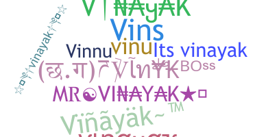 ニックネーム - Vinayak