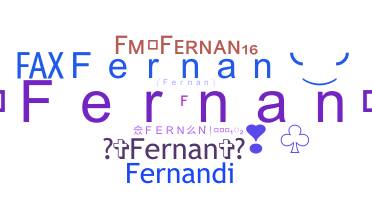 ニックネーム - Fernan