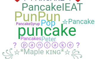 ニックネーム - Pancake