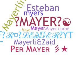 ニックネーム - Mayer