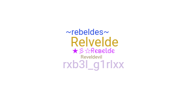 ニックネーム - rebeLde