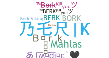 ニックネーム - Berk