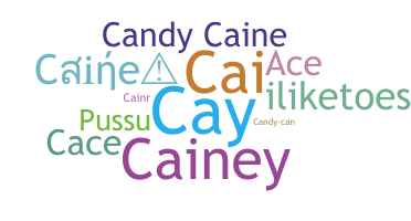 ニックネーム - Caine
