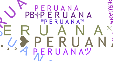 ニックネーム - peruana