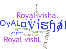 ニックネーム - royalvishal