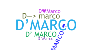 ニックネーム - Dmarco