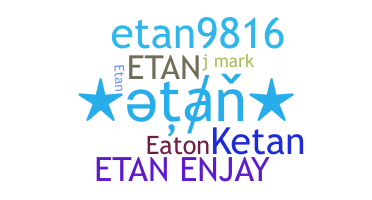 ニックネーム - Etan