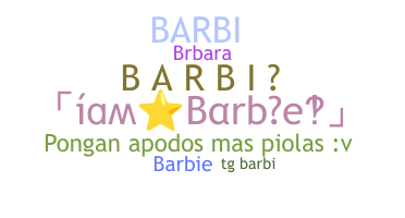 ニックネーム - Barbi
