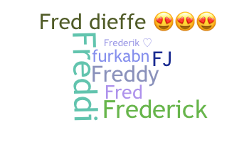 ニックネーム - Frederik