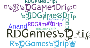 ニックネーム - RDGamesDrip