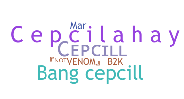 ニックネーム - CepcilL