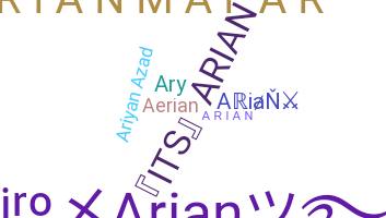 ニックネーム - Arian