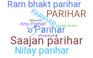 ニックネーム - Parihar