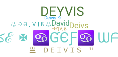 ニックネーム - Deivis